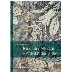 Bilder der Alterität – Alterität der Bilder, Fachbücher von Julia Kloss-Weber