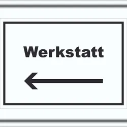 HB-Druck Werkstatt Schild mit Text Richtungspfeil links Handwerk Reparatur waagerecht A2 (420x594mm)