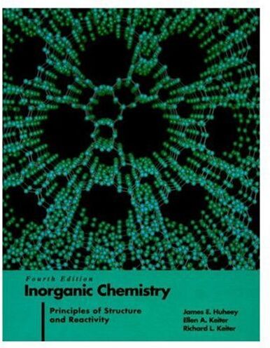 Huheey, James E. - Inorganic Chemistry: Principles of Structure and Reactivity - Preis vom 30.09.2026 22:30:23 h