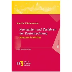 Kennzahlen und Verfahren der Kostenrechnung - Klausurtraining, Schulbücher von Martin Wördenweber