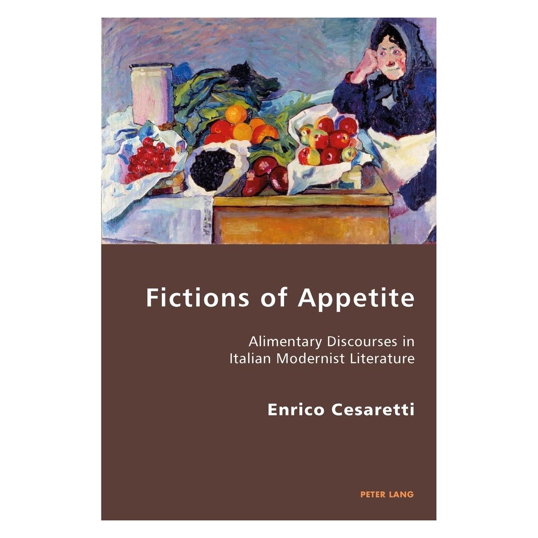 Peter Lang Fictions of Appetite (Englisch, Softcover, Enrico Cesaretti) (56026322)