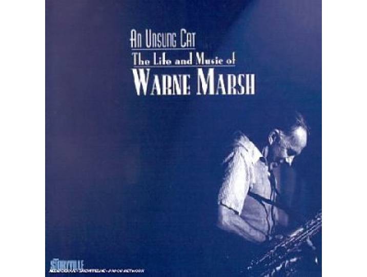 Warne Marsh - An Unsung Cat