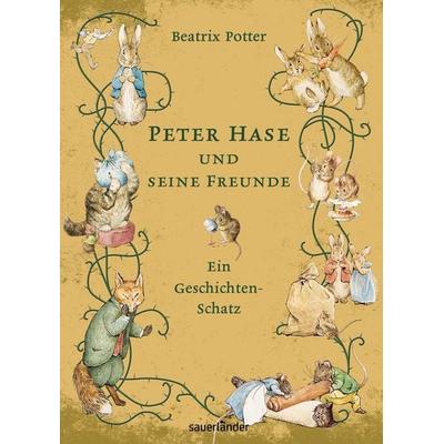 Peter Hase und seine Freunde - Ein Geschichten-Schatz, Gebundene Ausgabe von Beatrix Potter, Bibliographisches Institut GmbH, 978-3-411-81135-9