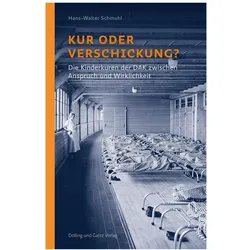 Kur oder Verschickung?, Fachbücher von Hans-Walter Schmuhl
