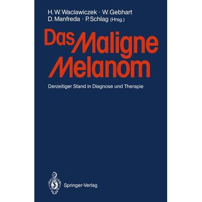 Das Maligne Melanom, Taschenbuch von , Springer Berlin, 978-3-540-52965-1