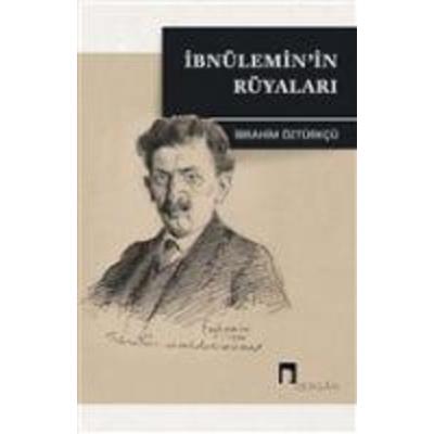 Ibnüleminin Rüyalari, Taschenbuch von Ibrahim Öztürkcü, Dergah Yayinlari, 978-975-995-930-2