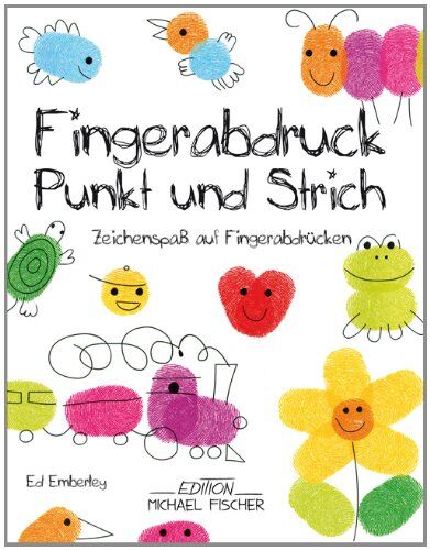 Ed Emberley - Fingerabdruck Punkt und Strich: Zeichenspaß auf Fingerabdrücken - Preis vom 09.10.2026 07:28:09 h