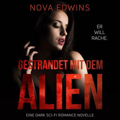 Gestrandet mit dem Alien - Nova Edwins, Audio, 4064066988425