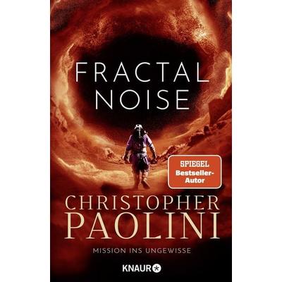 Fractal Noise, Gebundene Ausgabe von Christopher Paolini, Knaur