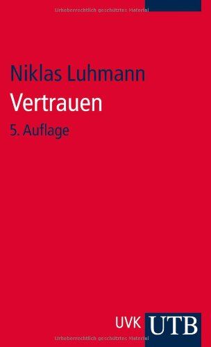 Niklas Luhmann - Vertrauen. Ein Mechanismus der Reduktion sozialer Komplexität. - Preis vom 11.10.2026 15:43:13 h