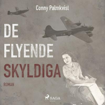De flyende skyldiga - Conny Palmkvist, Audio, 9788711820032