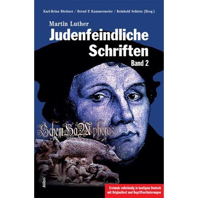 Judenfeindliche Schriften, Taschenbuch von Martin Luther, Alibri, 978-3-86569-229-0