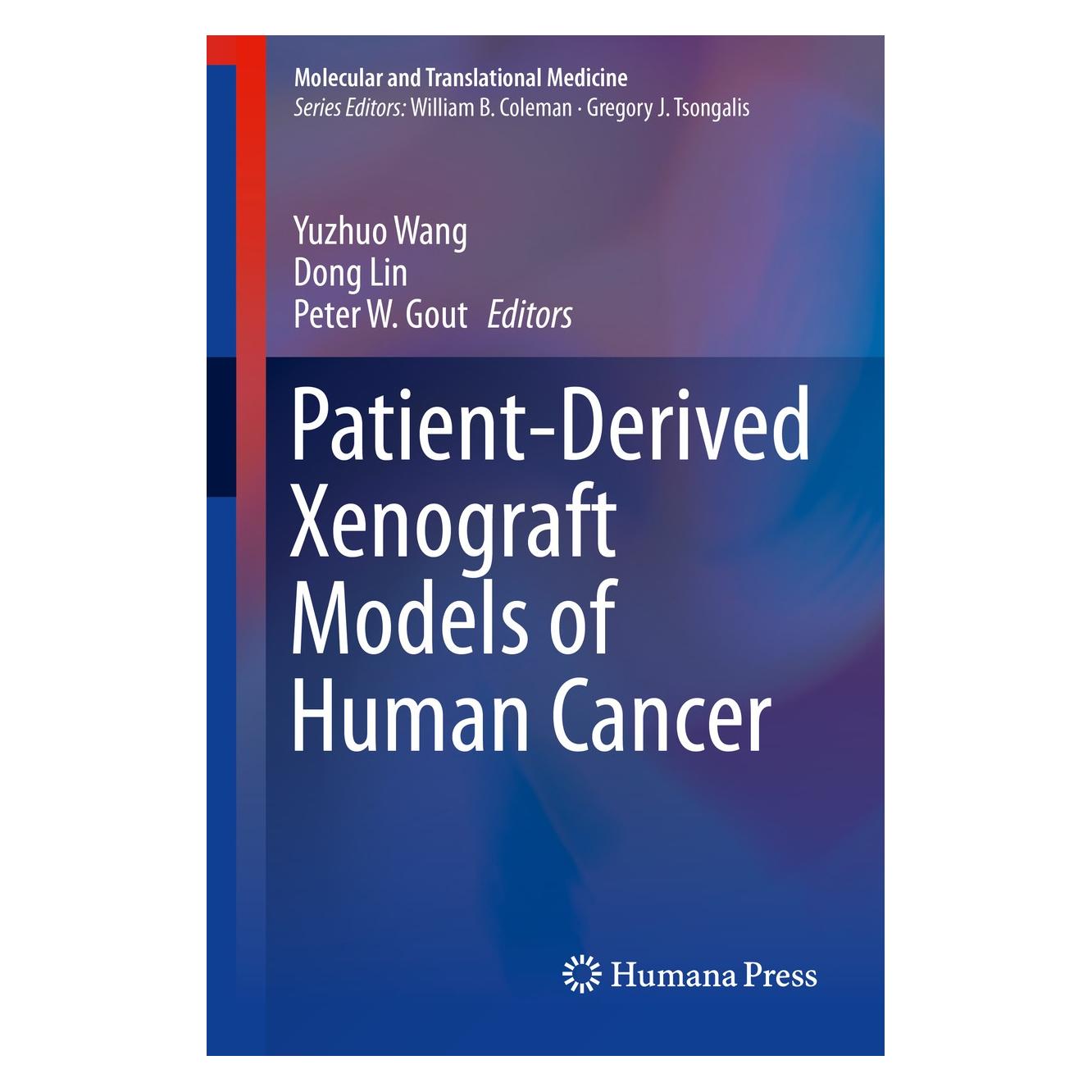 Springer Patient-Derived Xenograft Models of Hum (Englisch, Hardcover, Dong Lin, Peter W. Gout, Yuzhuo Wang) (9783319558240)