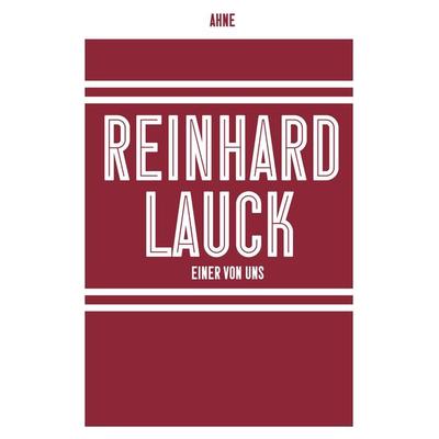 Reinhard Lauck - Einer von uns, Taschenbuch von Ahne, Verlag Voland & Quist, 978-3-86391-423-3