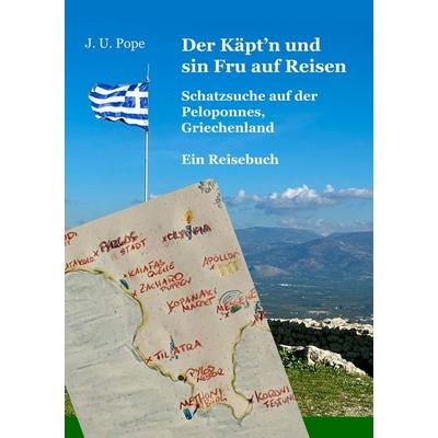 Der Käpt'n und sin Fru auf Reisen, Taschenbuch von J. U. Pope, Tolino Media, 978-3-7592-7906-4