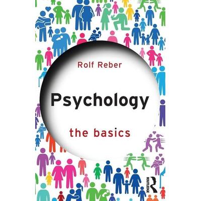Reber, R: Psychology, Taschenbuch von Rolf Reber, Taylor & Francis, 978-1-138-55226-5