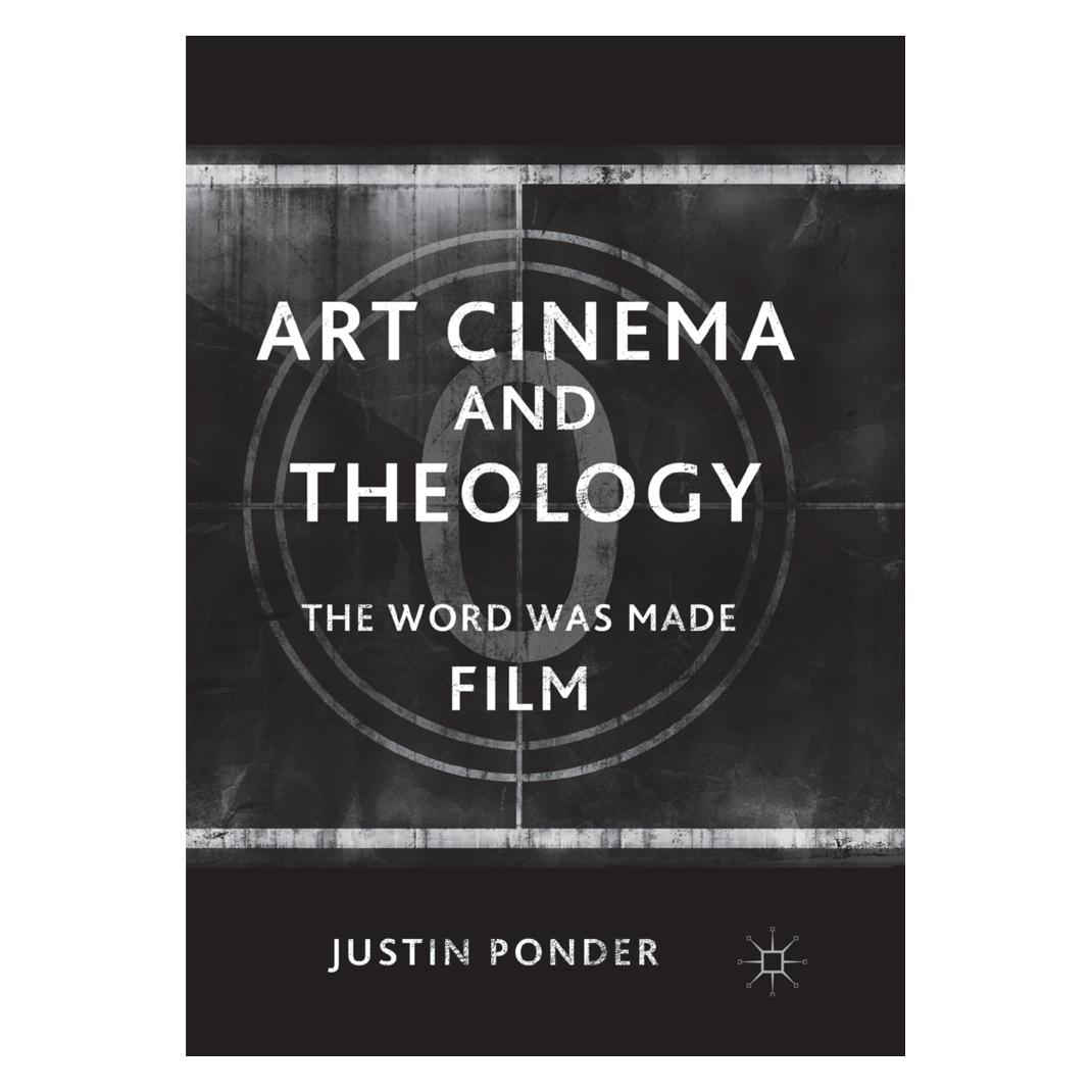 Springer Art Cinema and Theology (Englisch, Softcover, Justin Ponder) (56053068)