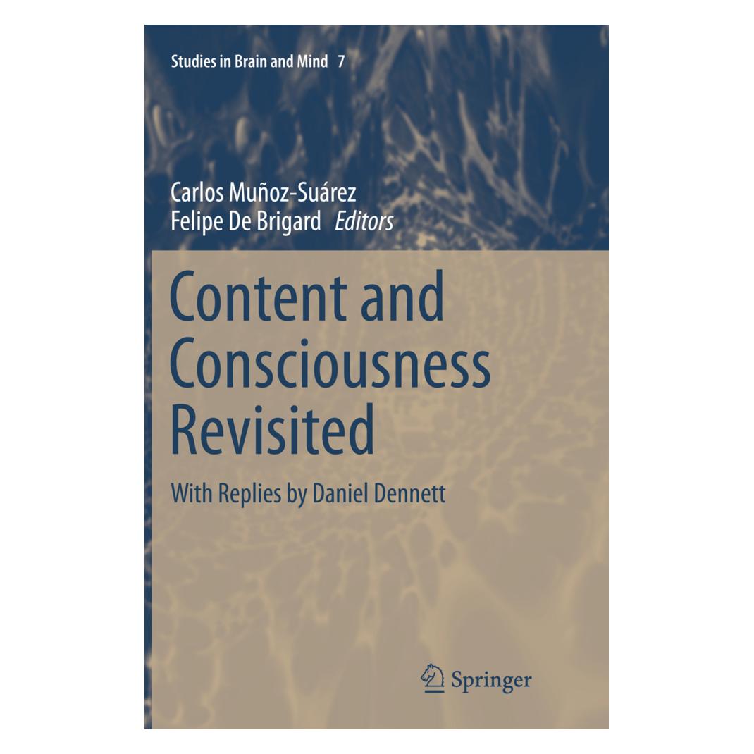 Springer Content and Consciousness Revisited (Englisch, Softcover, Carlos Muñoz-Suárez, Felipe De Brigard) (55855072)