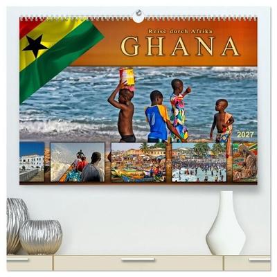 Reise durch Afrika - Ghana (hochwertiger Premium Wandkalender 2027 DIN A2 quer), Kunstdruck in Hochglanz