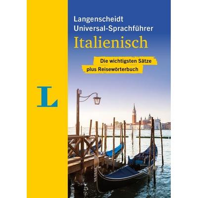 Langenscheidt Universal-Sprachführer Italienisch, Taschenbuch von , Langenscheidt bei PONS Langenscheidt GmbH, 978-3-12-514595-5