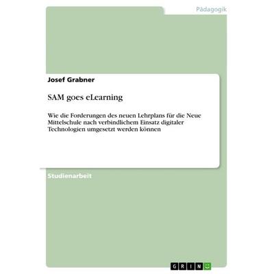 SAM goes eLearning, Taschenbuch von Josef Grabner, GRIN, 978-3-656-47446-3