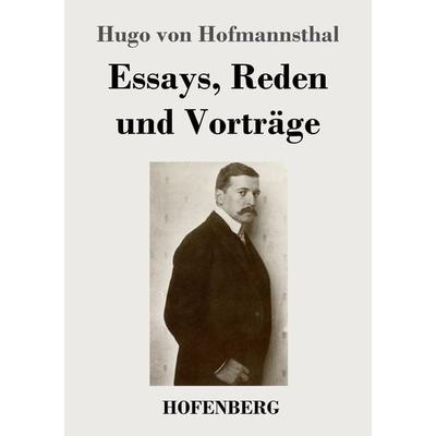 Essays, Reden und Vorträge, Taschenbuch von Hugo von Hofmannsthal, Hofenberg, 978-3-7437-3581-1