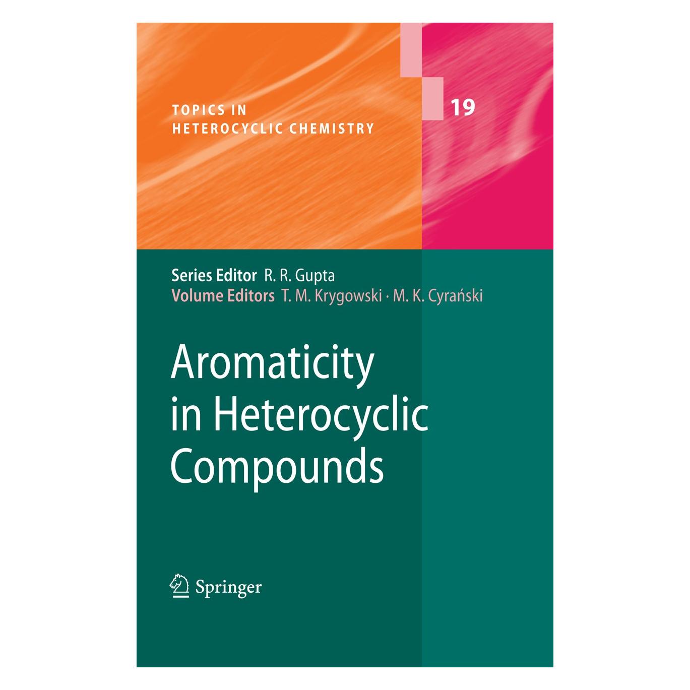 Springer Aromaticity in Heterocyclic Compounds (Englisch, Hardcover, Michał K. Cyrański, Tadeusz M. Krygowski) (9783540683292)
