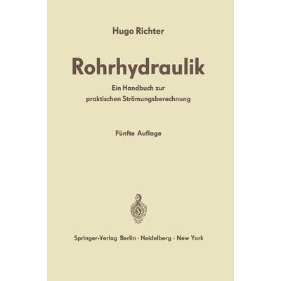 Rohrhydraulik, Taschenbuch von Hugo Richter, Springer Berlin, 978-3-642-52165-2