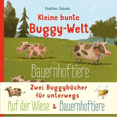 Kleine bunte Buggy-Welt - Auf der Wiese & Bauernhoftiere, Gebundene Ausgabe von , Magellan, 978-3-7348-1604-8