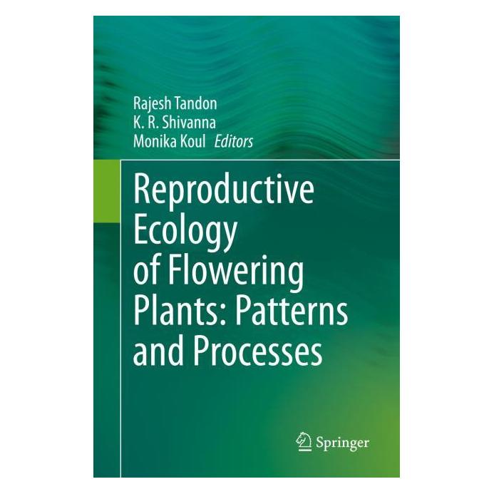 Springer Reproductive Ecology of Flowering Plants: Patterns and Processes (Englisch, Hardcover, Monika Koul, R Shivanna, Rajesh Tandon) (66768585)