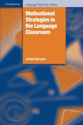 Zoltán Dörnyei - Motivational Strategies in the Language Classroom (Cambridge Language Teaching Library) - Preis vom 09.10.2026 07:28:09 h