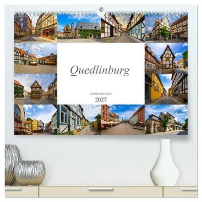 Quedlinburg Impressionen (hochwertiger Premium Wandkalender 2027 DIN A2 quer), Kunstdruck in Hochglanz