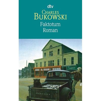Faktotum, Taschenbuch von Charles Bukowski, dtv, 978-3-423-12387-7