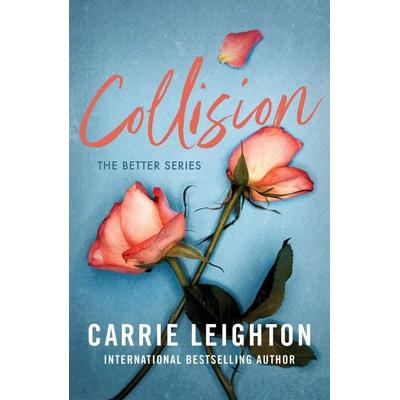 Collision, Taschenbuch von Carrie Leighton, Sourcebooks LLC, 978-1-4642-3843-7