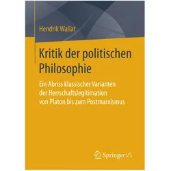 Kritik der politischen Philosophie, Fachbücher von Hendrik Wallat