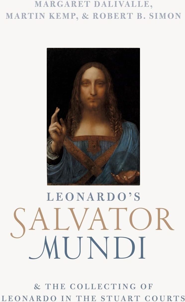 Martin Kemp - Leonardo's Salvator Mundi and the Collecting of Leonardo in the Stuart Courts - Preis vom 13.10.2026 11:25:28 h