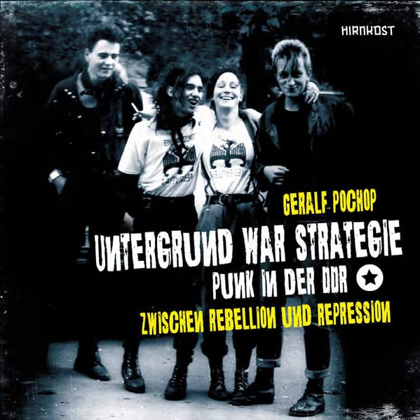 Geralf Pochop - Untergrund war Strategie. Punk in der DDR: Zwischen Rebellion und Repression - Preis vom 30.09.2026 09:01:18 h