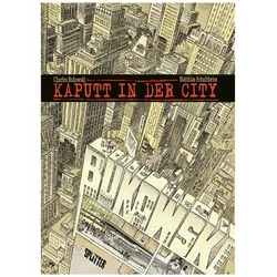 Kaputt in der City, Belletristik von Matthias Schultheiss, Charles Bukowski