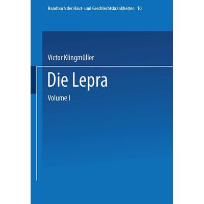 Die Lepra, Taschenbuch von Victor Klingmüller,K. Grön, Springer Berlin, 978-3-540-01113-2