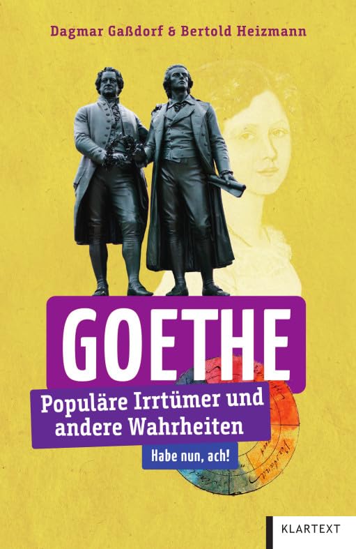 Dagmar Gaßdorf - Goethe: Populäre Irrtümer und andere Wahrheiten (Irrtümer und Wahrheiten) - Preis vom 15.10.2026 23:06:25 h