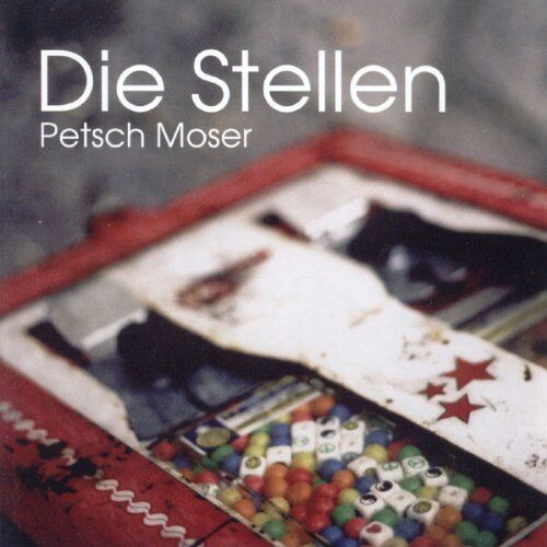 Petsch Moser - Die Stellen - Preis vom 03.10.2026 20:43:07 h