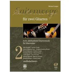 Saitenwege für zwei Gitarren 2, Fachbücher von Michael Langer