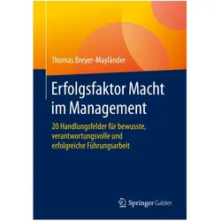 Erfolgsfaktor Macht im Management, Fachbücher von Thomas Breyer-Mayländer