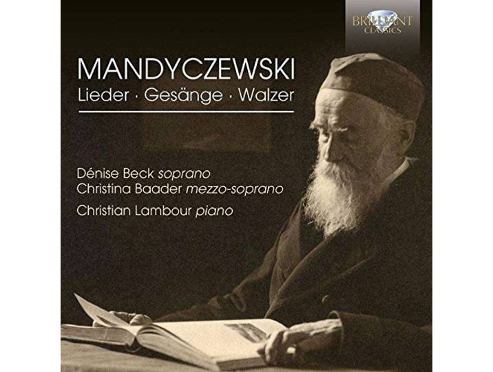 Denise / Christina Baader Beck - Mandyczewski; Lieder, Gesange And W