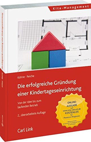 Jenny Burkardt - Die erfolgreiche Gründung einer Kindertageseinrichtung: Von der Idee bis zum laufenden Betrieb - Preis vom 02.10.2026 23:42:20 h