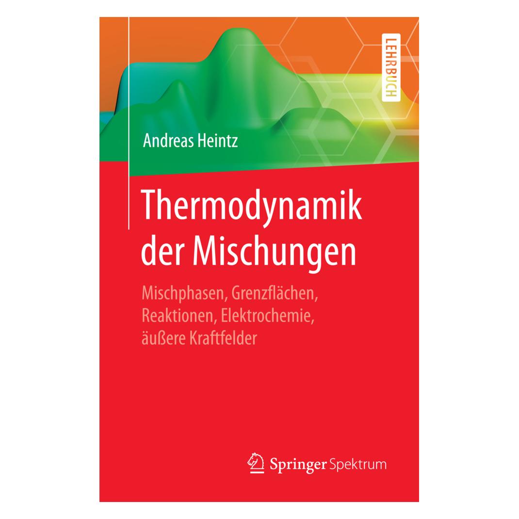 Springer Thermodynamik der Mischungen (Deutsch, Softcover, Andreas Heintz) (9220812)