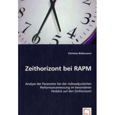 Baldassarre, C: Zeithorizont bei RAPM, Taschenbuch von Christian Baldassarre, VDM, 978-3-639-05997-7