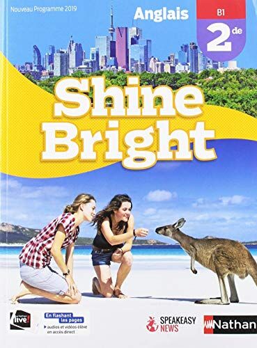 Collectif - Shine bright, anglais 2de, B1 : nouveau programme 2019 - Preis vom 05.10.2026 03:47:11 h