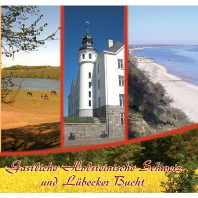 Gastliche Holsteinische Schweiz und Lübecker Bucht, Paperback von , Traugott Bautz, 978-3-88309-384-0