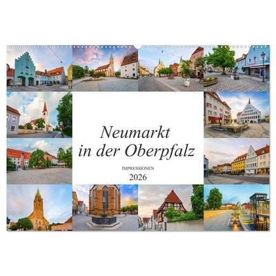 Neumarkt in der Oberpfalz Impressionen (Wandkalender 2026 DIN A2 quer), CALVENDO Monatskalender